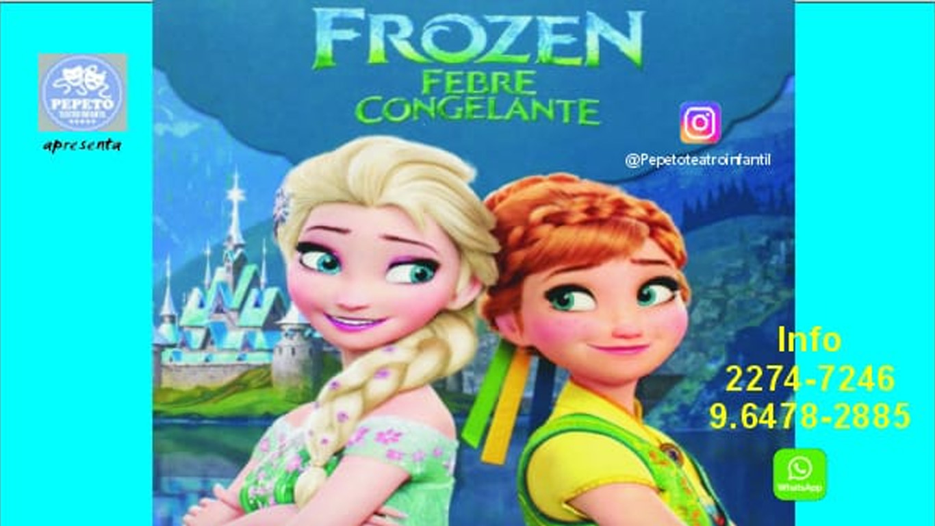 Frozen, Febre Congelante – Teatro Vanucci *11 de maio* | Roteirinho Carioca