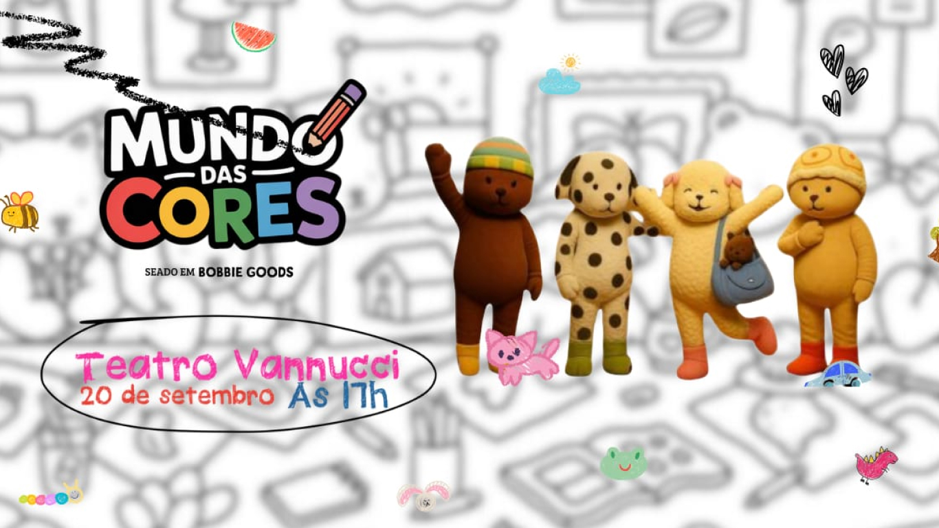 Mundo das Cores de Bobbie Goods – Teatro Vannucci *20 de setembro ...
